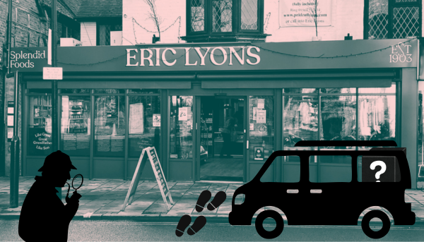 the eric lyons shop front with a green tint over the image and black shadows of a detective, footprints going into the store and a van with a box inside